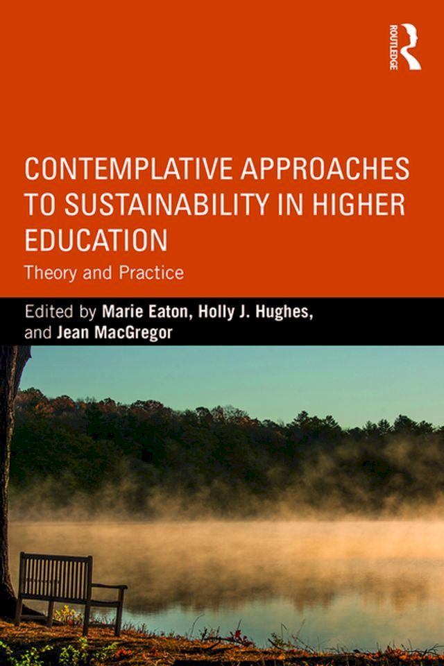  Contemplative Approaches to Sustainability in Higher Education(Kobo/電子書)