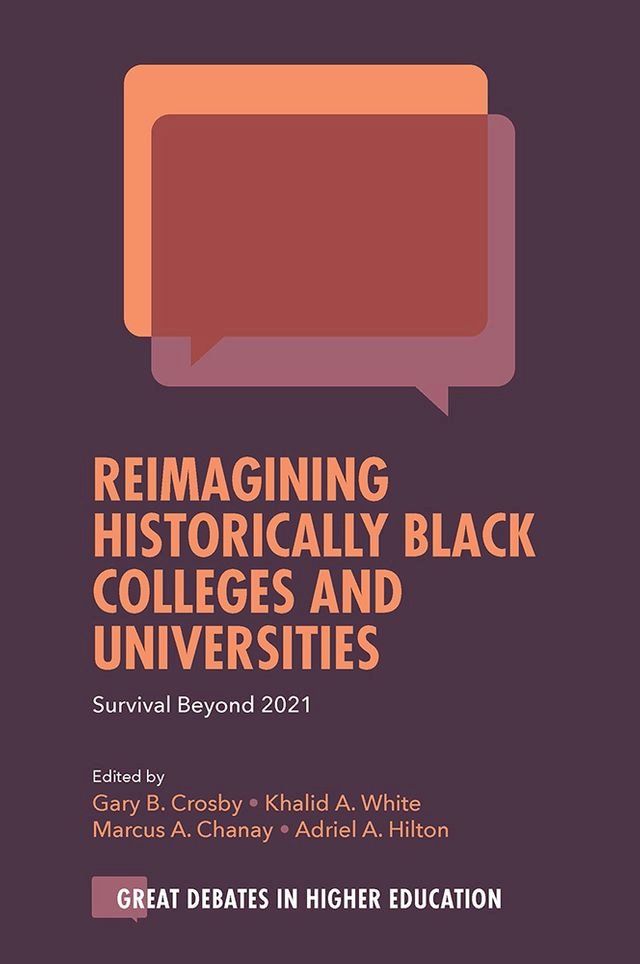  Reimagining Historically Black Colleges and Universities(Kobo/電子書)