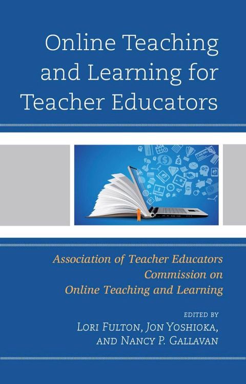 Online Teaching and Learning for Teacher Educators(Kobo/電子書)