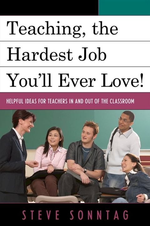 Teaching, the Hardest Job You'll Ever Love(Kobo/電子書)