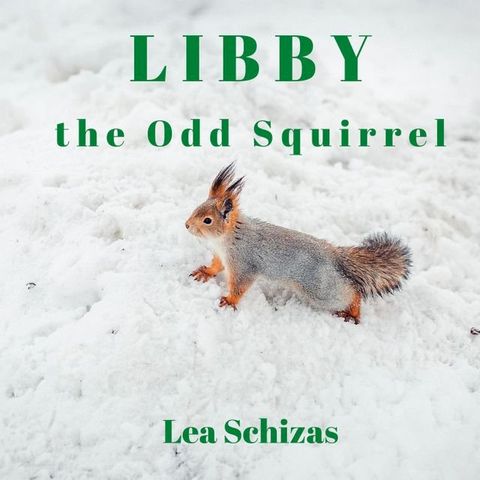 Libby the Odd Squirrel(Kobo/電子書)