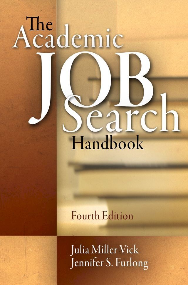  The Academic Job Search Handbook(Kobo/電子書)