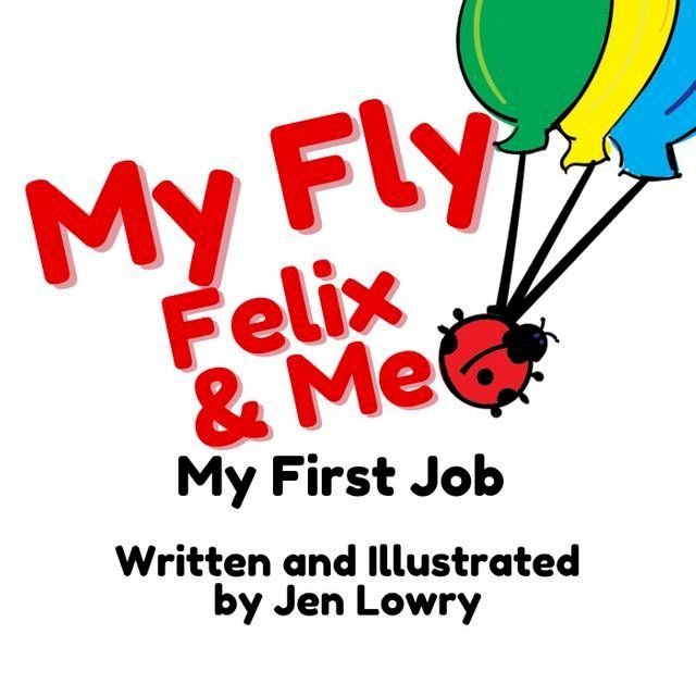  My Fly Felix & Me: My First Job(Kobo/電子書)