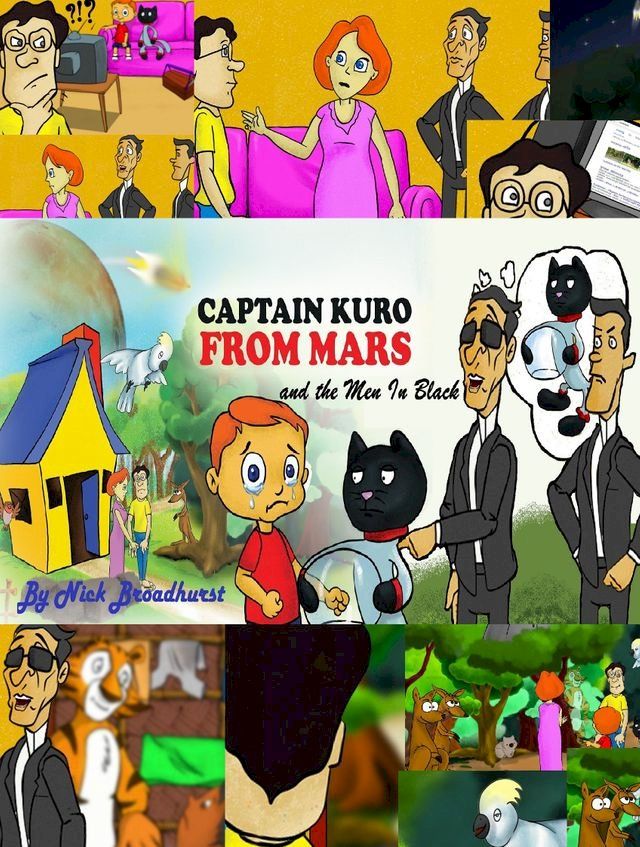  Captain Kuro From Mars And The Men In Black(Kobo/電子書)