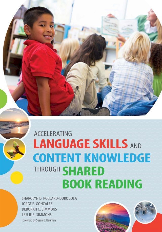  Accelerating Language Skills and Content Knowledge Through Shared Book Reading(Kobo/電子書)