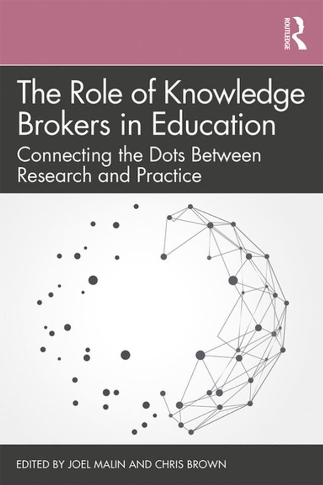  The Role of Knowledge Brokers in Education(Kobo/電子書)