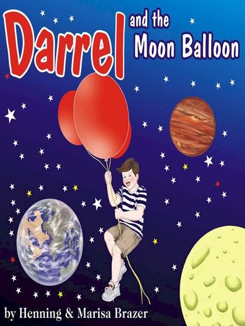 Darrel and the Moon Balloon(Kobo/電子書)