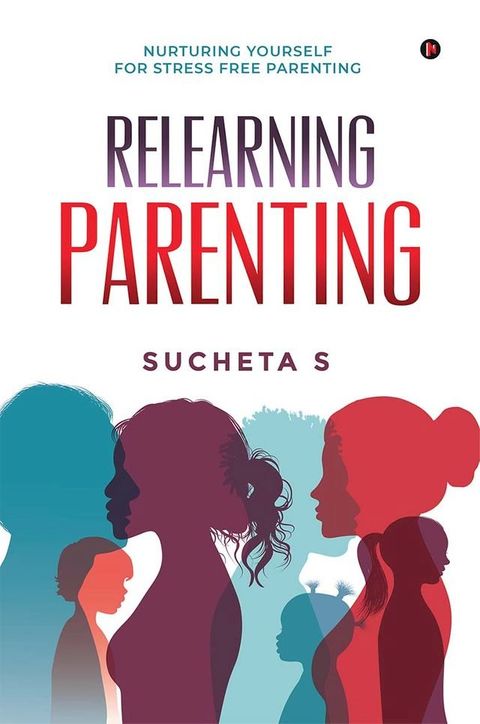 Relearning Parenting(Kobo/電子書)