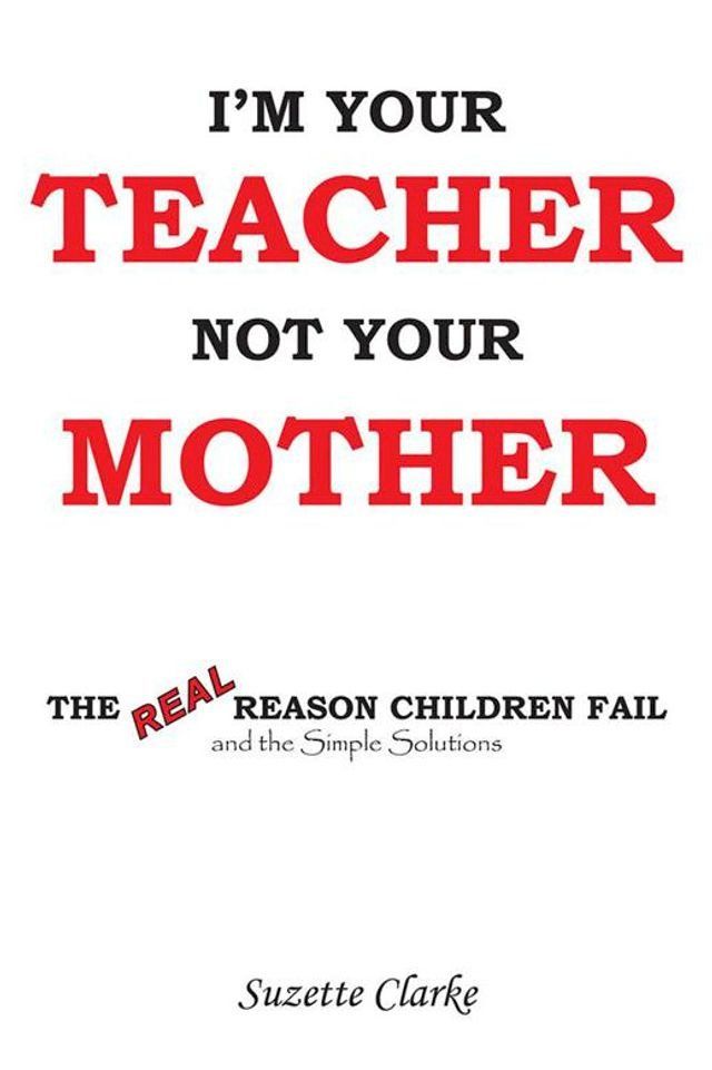  I'm Your Teacher Not Your Mother(Kobo/電子書)