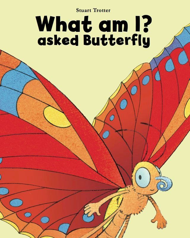  What Am I? Asked Butterfly(Kobo/電子書)