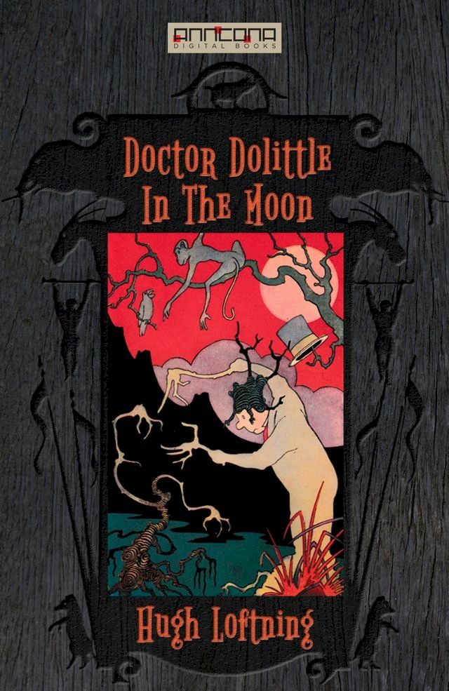  Doctor Dolittle in the Moon(Kobo/電子書)