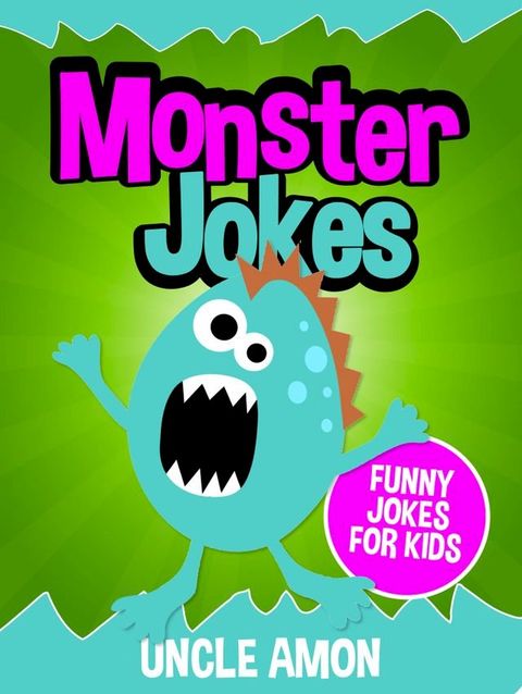 Monster Jokes: Funny Jokes for Kids(Kobo/電子書)