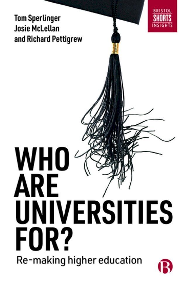  Who are Universities For?(Kobo/電子書)