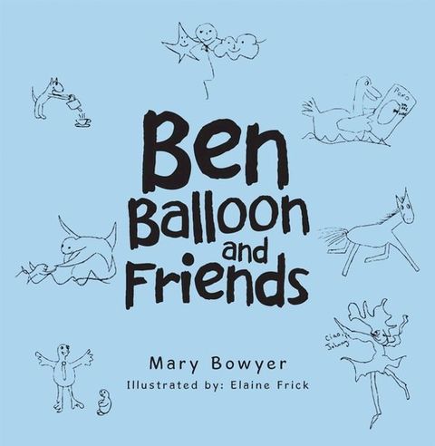 Ben Balloon and Friends(Kobo/電子書)