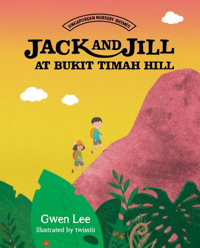  Jack and Jill at Bukit Timah Hill(Kobo/電子書)