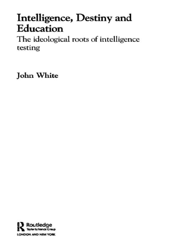  Intelligence, Destiny and Education(Kobo/電子書)