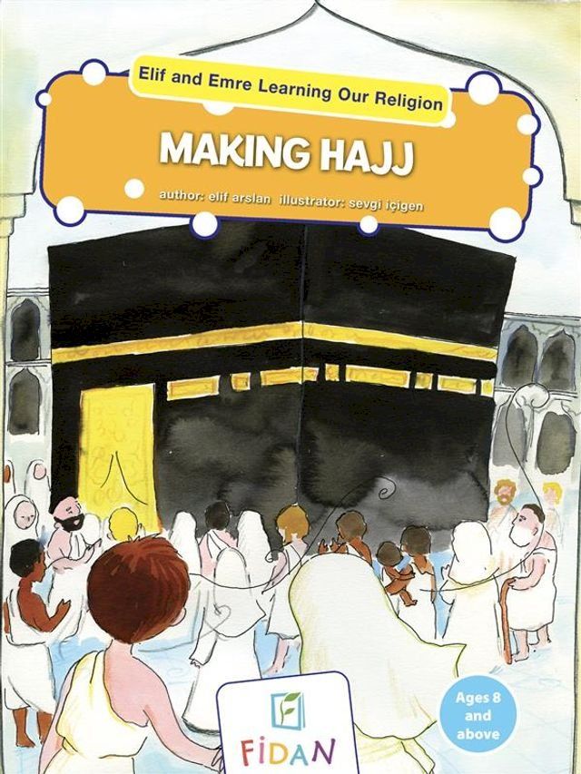  Elif and Emre Learning Our Religion - Making Hajj(Kobo/電子書)