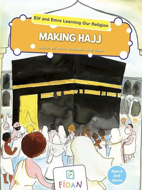 Elif and Emre Learning Our Religion - Making Hajj(Kobo/電子書)