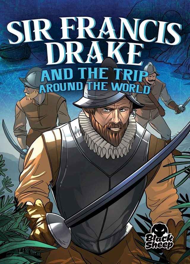  Sir Francis Drake and the Trip Around the World(Kobo/電子書)