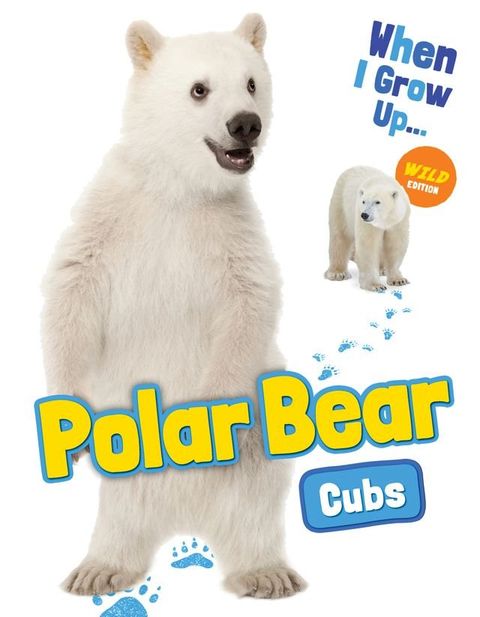 Polar Bear Cubs(Kobo/電子書)