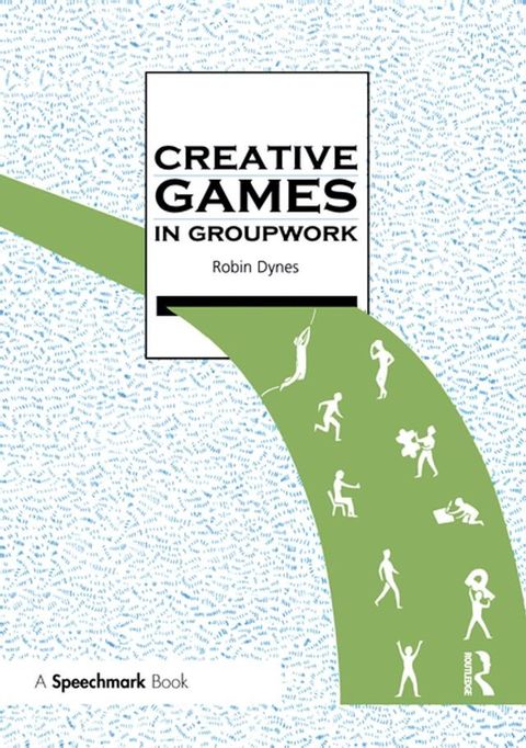 Creative Games in Groupwork(Kobo/電子書)