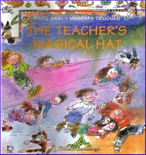 The Teacher's Magical Hat(Kobo/電子書)