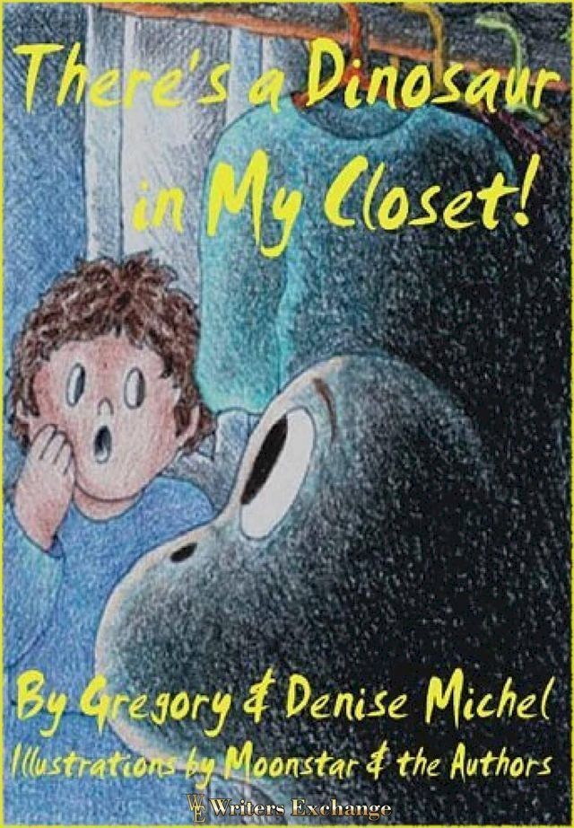  There's a Dinosaur in My Closet(Kobo/電子書)