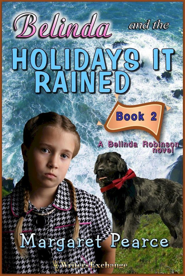  Belinda and the Holidays it Rained(Kobo/電子書)