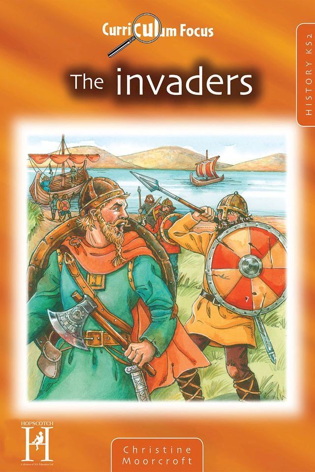  Curriculum Focus - The Invaders KS2(Kobo/電子書)