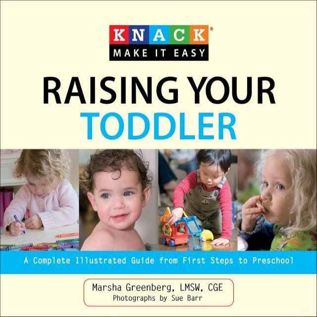  Knack Raising Your Toddler(Kobo/電子書)