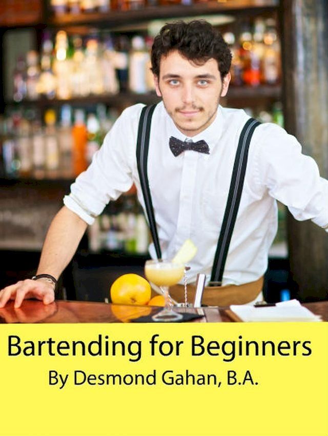  Bartending for Beginners(Kobo/電子書)