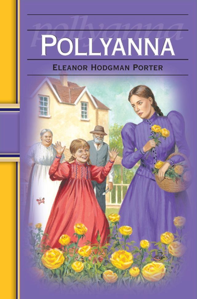  Pollyanna: Hinkler Illustrated Classics(Kobo/電子書)