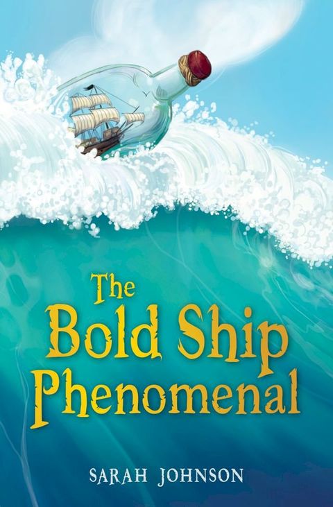 The Bold Ship Phenomenal(Kobo/電子書)