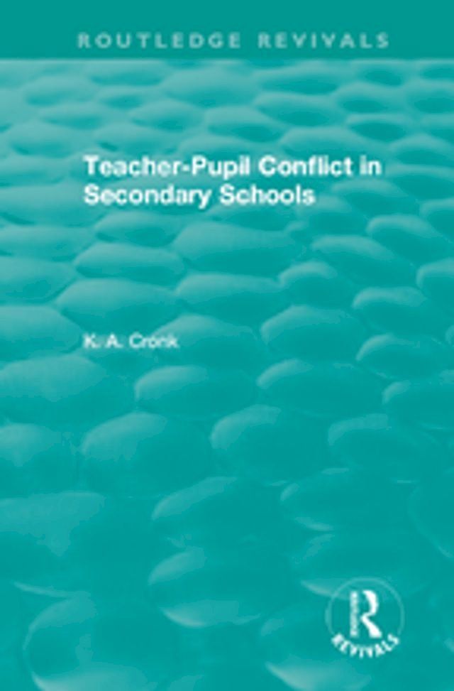  Teacher-Pupil Conflict in Secondary Schools (1987)(Kobo/電子書)