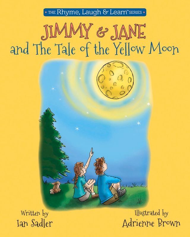  Jimmy & Jane and the Tale of the Yellow Moon(Kobo/電子書)