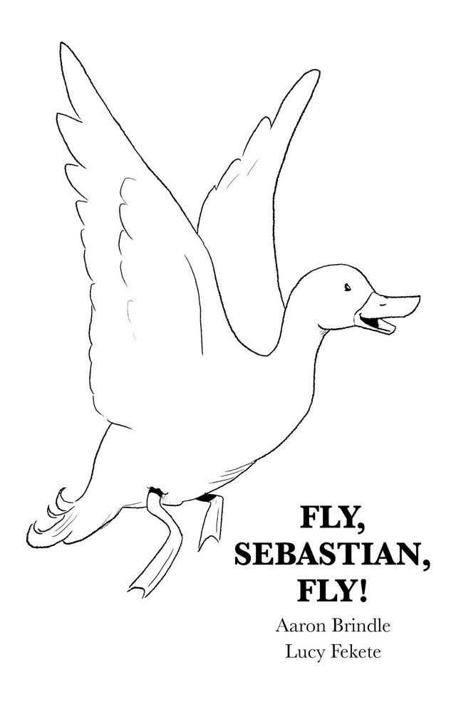  Fly, Sebastian, Fly!(Kobo/電子書)