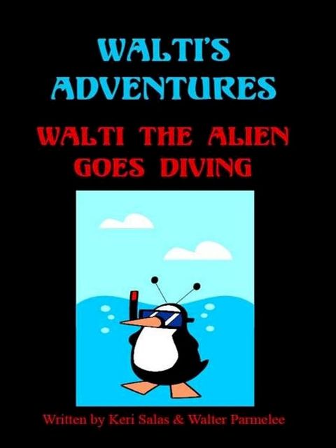 Walti's Adventures(Kobo/電子書)