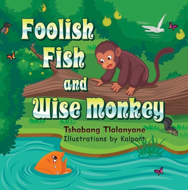  Foolish Fish and Wise Monkey(Kobo/電子書)