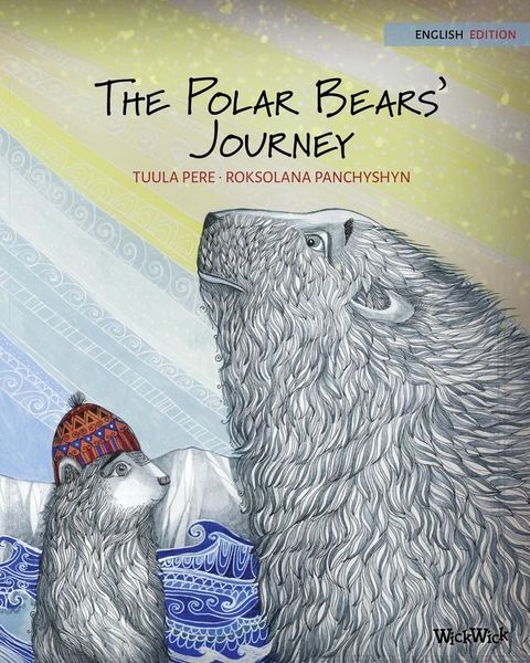 The Polar Bears' Journey(Kobo/電子書)