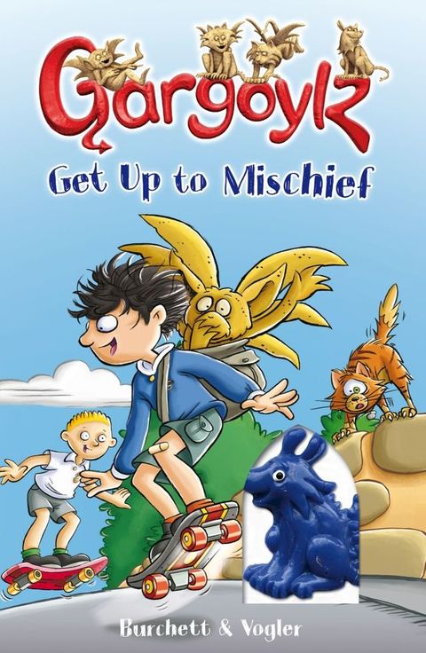 Gargoylz Get Up to Mischief(Kobo/電子書)