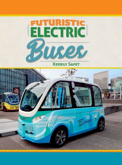 Futuristic Electric Buses(Kobo/電子書)