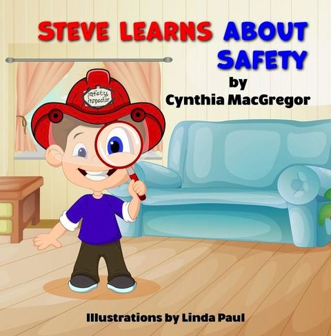 Steve Learns about Safety(Kobo/電子書)