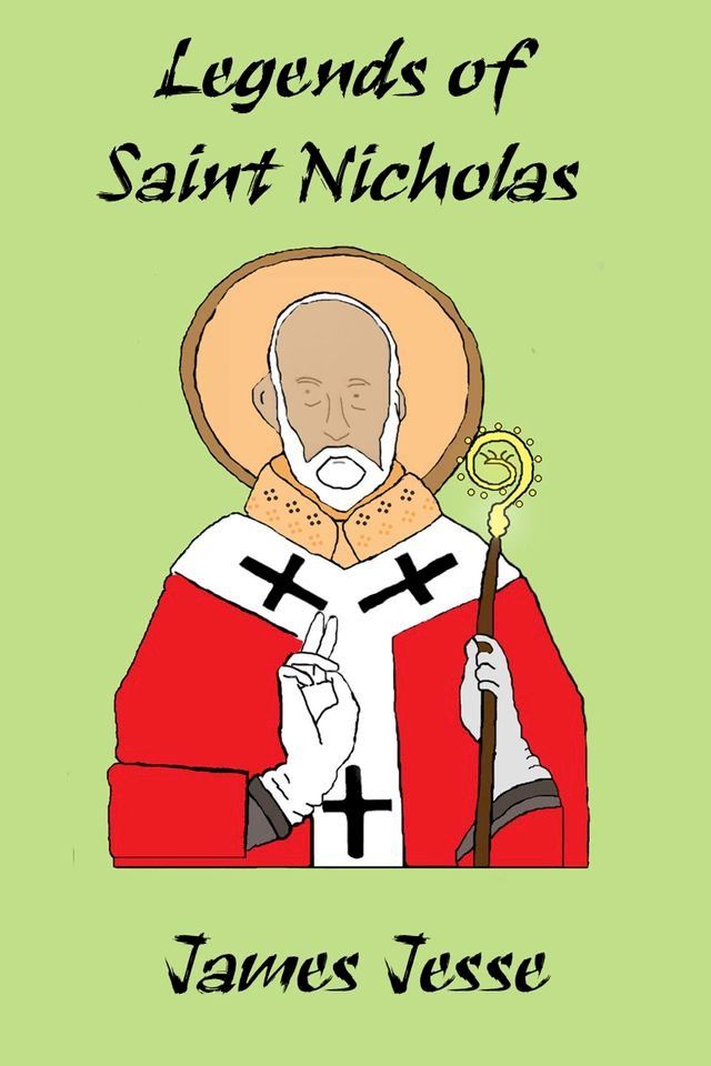  Legends of Saint Nicholas(Kobo/電子書)