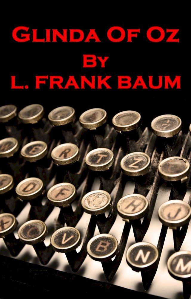  L Frank Baum - Glinda Of Oz(Kobo/電子書)