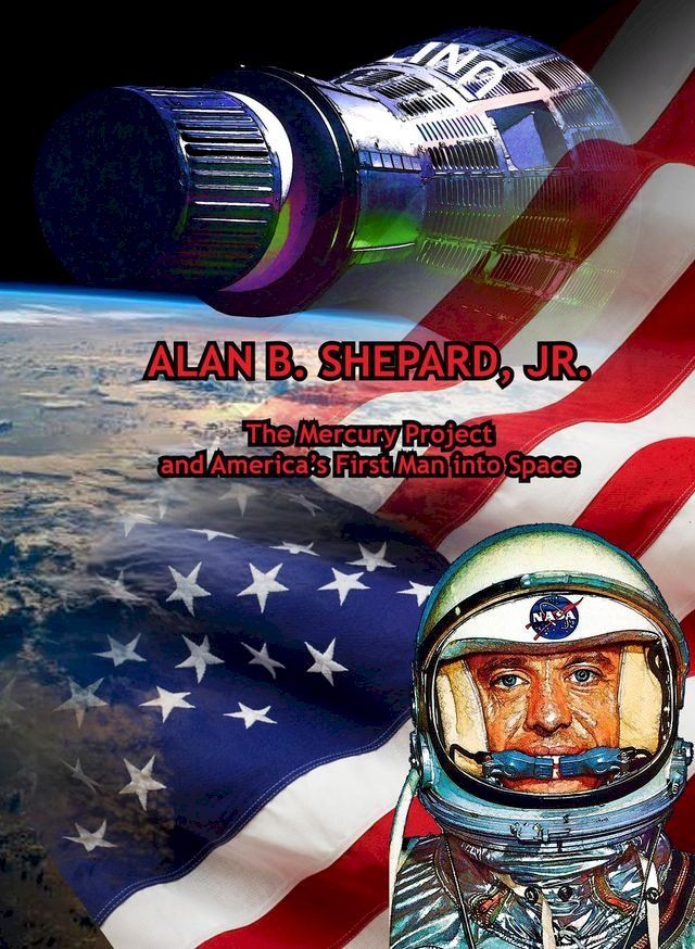  Alan B. Shepard, Jr.(Kobo/電子書)