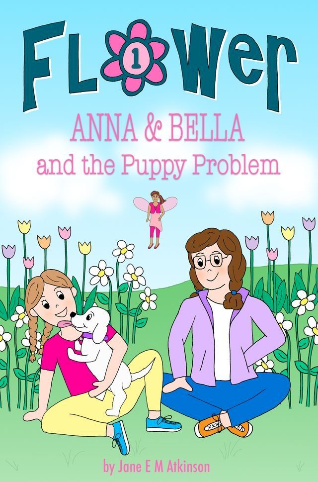  ANNA & BELLA and the Puppy Problem(Kobo/電子書)