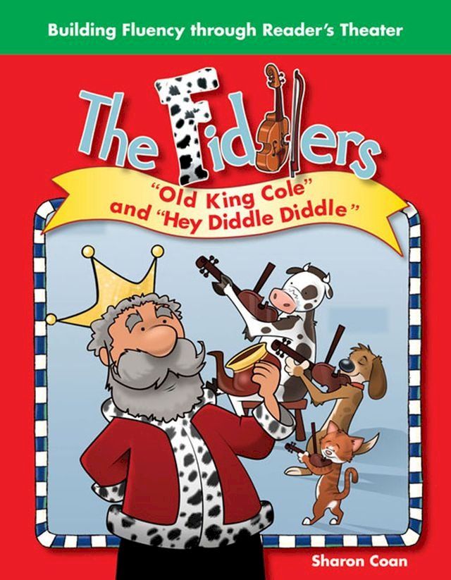  The Fiddlers: "Old King Cole" and "Hey Diddle, Diddle"(Kobo/電子書)