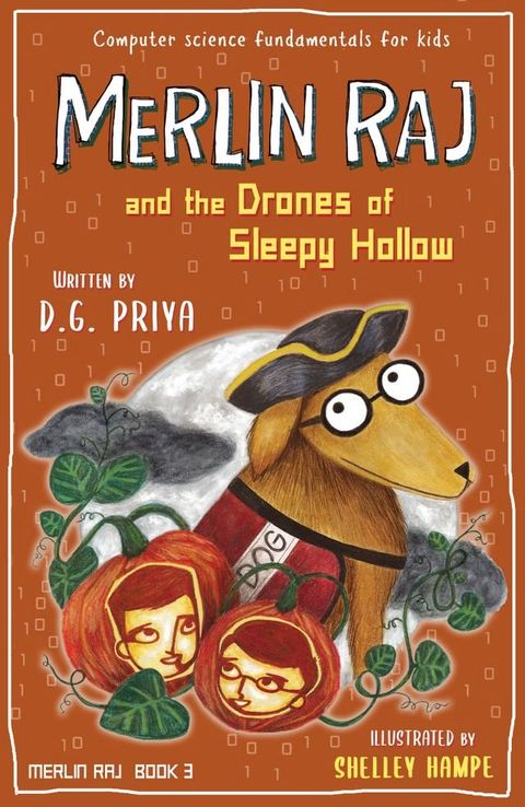 Merlin Raj and the Drones of Sleepy Hollow(Kobo/電子書)