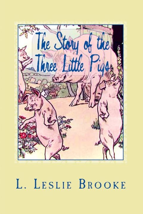 The Story of the Three Little Pigs(Kobo/電子書)