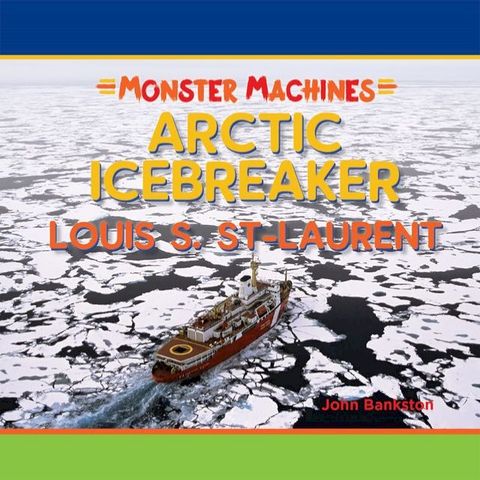 Arctic Icebreaker Louis S. St-Laurent(Kobo/電子書)